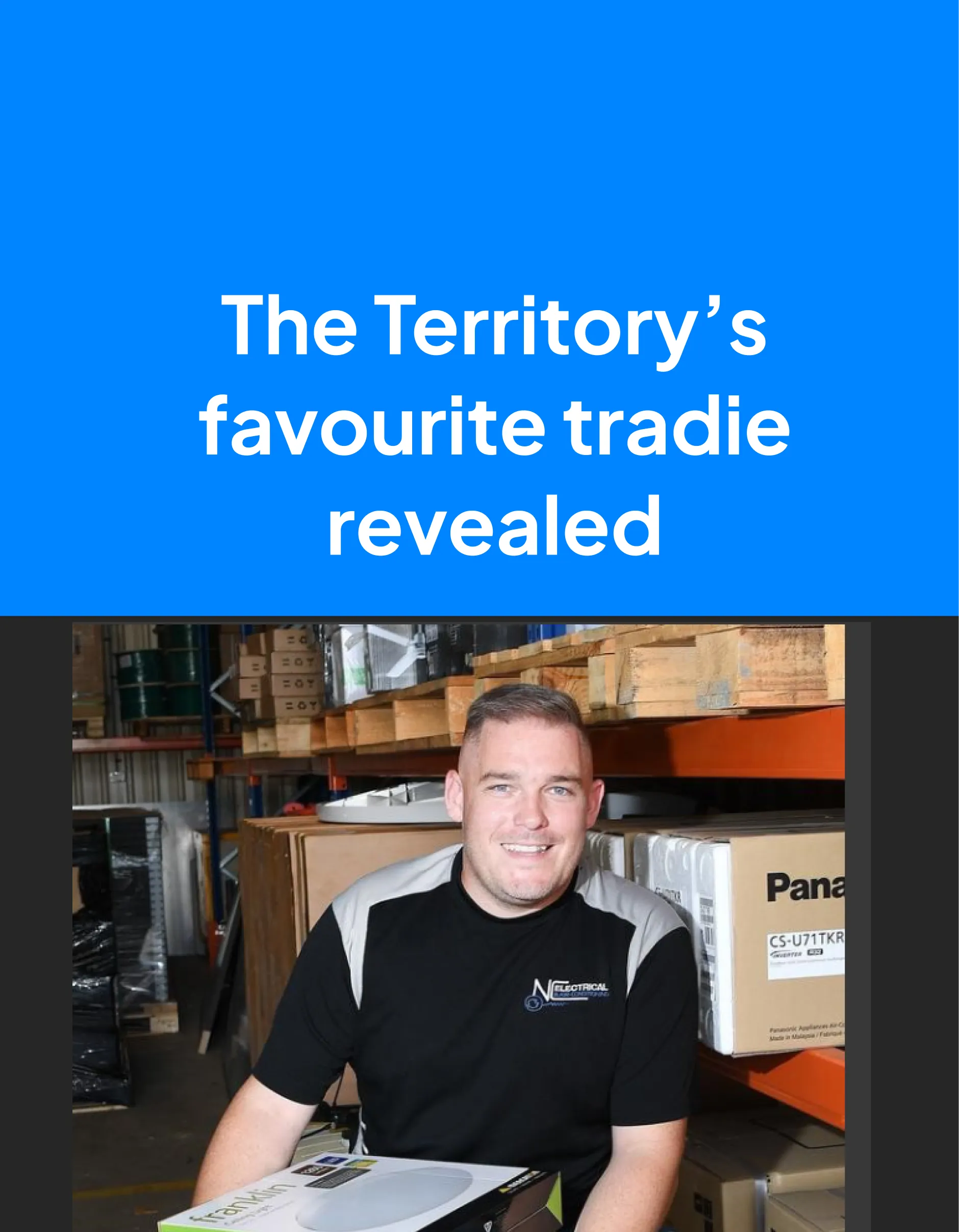 The Territory’s favourite tradie revealed